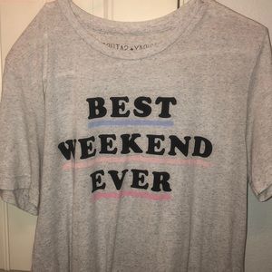 Best Weekend Ever Shirt